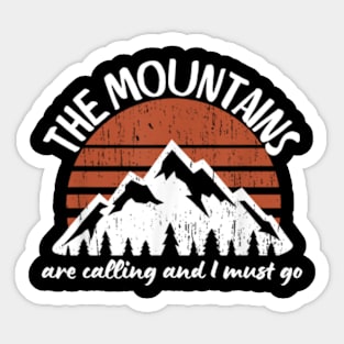 The-Mountains-are-Calling-and-I-Must-Go Sticker